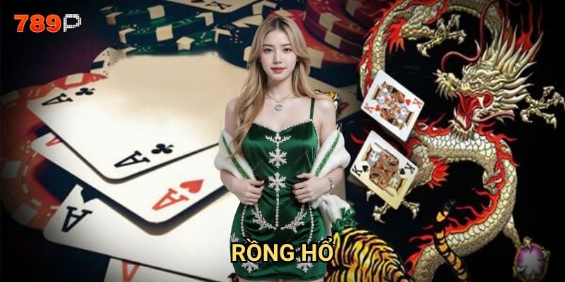 Rồng Hổ 789p có phải là game dễ thắng nhất cho người mới?